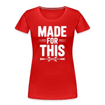 Faits pour ça - T-shirt bio Premium Femme - rouge - Devant - Mia (176cm)