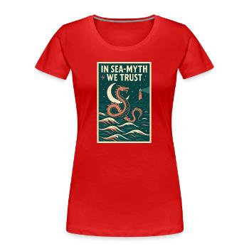 Trusting the Myth of the Sea | Sea Serpent Myth - Women's Premium Organic T-Shirt - red - Front - Mia (176cm)