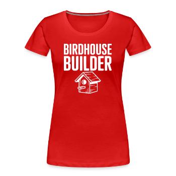 Constructeur de maisons à oiseaux - T-shirt bio Premium Femme - rouge - Devant - Mia (176cm)
