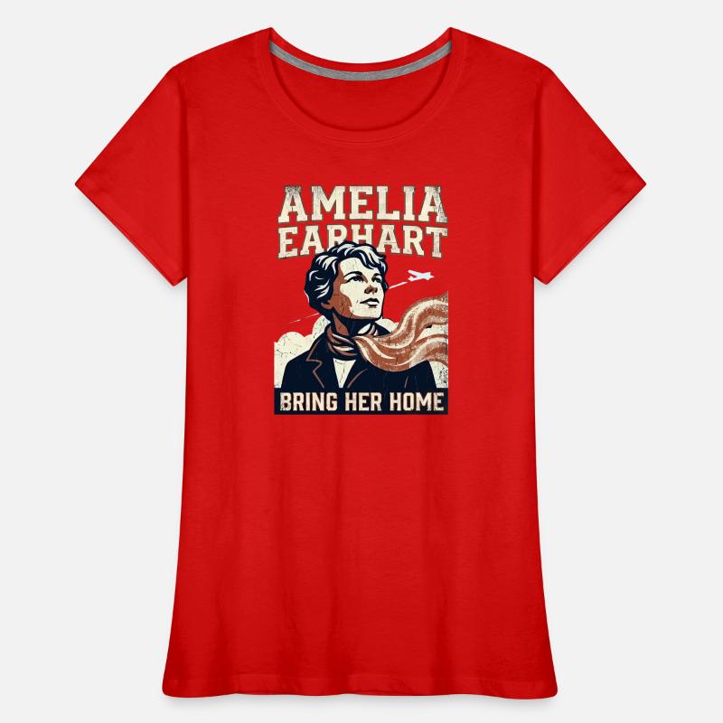 Amelia Earhart – Bring Her Home Women's Premium Organic T-Shirt