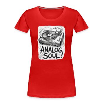 Soul analogique - T-shirt bio Premium Femme - rouge - Devant - Mia (176cm)