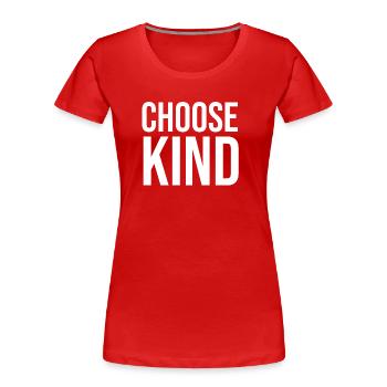 Choisissez un design typographique audacieux et gentil - T-shirt bio Premium Femme - rouge - Devant - Mia (176cm)