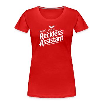 Nature's Reckless Assistant - Women's Premium Organic T-Shirt - red - Front - Mia (176cm)