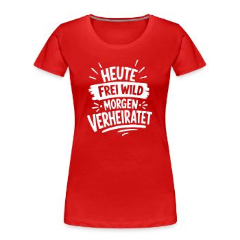 Morgen Verheiratet JGA - Frauen Premium Bio T-Shirt - Rot - Vorne - Mia (176cm)