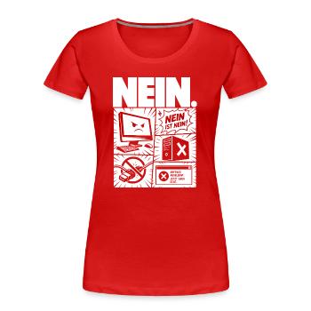 Nein ist Nein Computer IT Design - Frauen Premium Bio T-Shirt - Rot - Vorne - Mia (176cm)