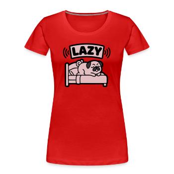 Lit de chien carlin paresseux introverti - T-shirt bio Premium Femme - rouge - Devant - Mia (176cm)