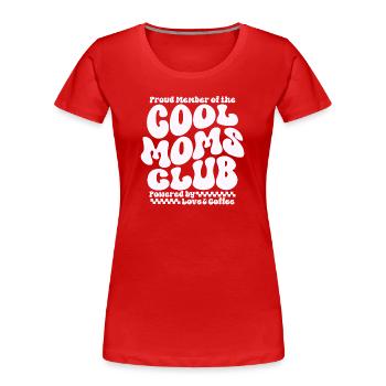 Cadeau des mamans pour la fête des mères - Club des mamans cool - T-shirt bio Premium Femme - rouge - Devant - Mia (176cm)