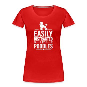 Expressions sur les caniches Caniche Caniche Cadeau drôle de caniche - T-shirt bio Premium Femme - rouge - Devant - Mia (176cm)
