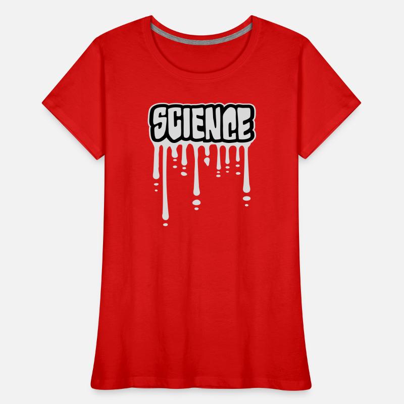 Science Wissenschaft Statement Nerd Bildung Spruch Frauen Premium Bio T-Shirt