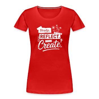 Étudier. Réfléchis. Créez. - T-shirt bio Premium Femme - rouge - Devant - Mia (176cm)