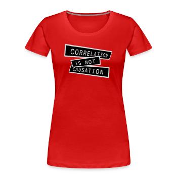 Correlation Is Not Causation Nerd Wissenschaft - Frauen Premium Bio T-Shirt - Rot - Vorne - Mia (176cm)