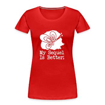 Point-virgule : ma suite est meilleure, point-virgule - T-shirt bio Premium Femme - rouge - Devant - Mia (176cm)