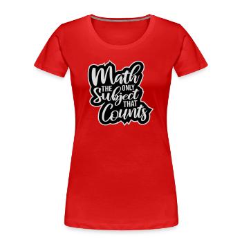 Math The Only Subject That Counts Nerd Mathe Logo - Women's Premium Organic T-Shirt - red - Front - Mia (176cm)