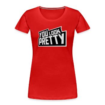 Tu as l’air assez drôle, complément Logo de l’amour de soi - T-shirt bio Premium Femme - rouge - Devant - Mia (176cm)