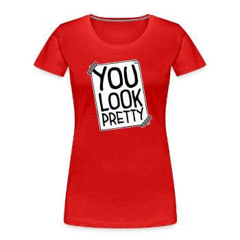 Tu as l’air assez drôle, complément Logo de l’amour de soi - T-shirt bio Premium Femme - rouge - Devant - Mia (176cm)