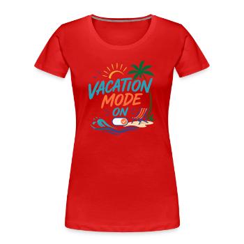 Mode vacances activé - T-shirt bio Premium Femme - rouge - Devant - Mia (176cm)