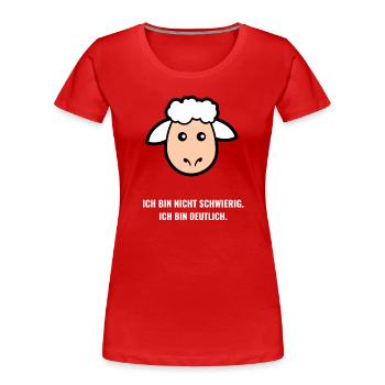 Ich bin nicht schwierig. Ich bin deutlich. - Frauen Premium Bio T-Shirt - Rot - Vorne - Mia (176cm)