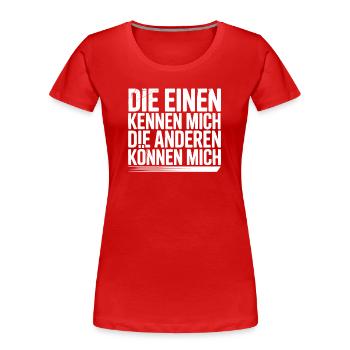 Lustiges Statement Selbstbewusstsein - Frauen Premium Bio T-Shirt - Rot - Vorne - Mia (176cm)