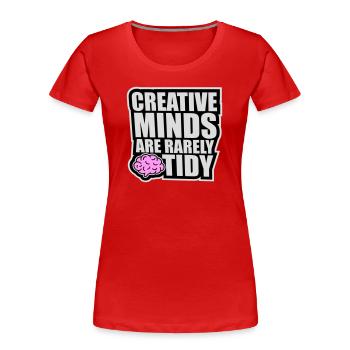 Les esprits créatifs sont rarement bien rangés Logo créatif drôle - T-shirt bio Premium Femme - rouge - Devant - Mia (176cm)