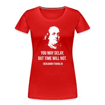 Portrait opportun de la citation de Franklin - T-shirt bio Premium Femme - rouge - Devant - Mia (176cm)