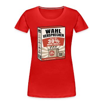 Wahlversprechen – Jetzt mit 30% mehr Inhalt - Frauen Premium Bio T-Shirt - Rot - Vorne - Mia (176cm)