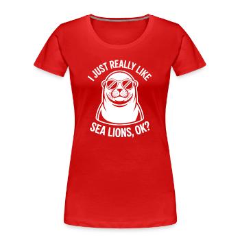 Paroles du Lion de Mer Cadeau drôle du Lion de mer - T-shirt bio Premium Femme - rouge - Devant - Mia (176cm)