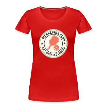 Insigne de Pickleball de la Ligue du Week-end - T-shirt bio Premium Femme - rouge - Devant - Mia (176cm)