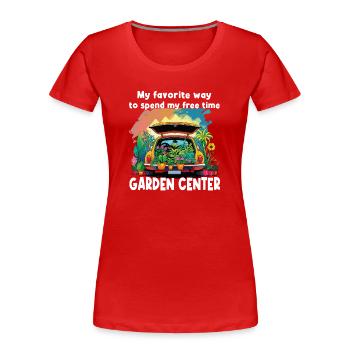 Lustige Gartenarbeit-spaßmütter - Frauen Premium Bio T-Shirt - Rot - Vorne - Mia (176cm)