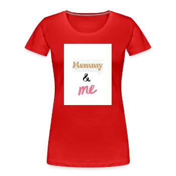 Mommy & Me Lettering Duo Design - Women's Premium Organic T-Shirt - red - Front - Mia (176cm)