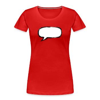 Sprechblase_Grunge_Pinsel - Women's Premium Organic T-Shirt - red - Front - Mia (176cm)