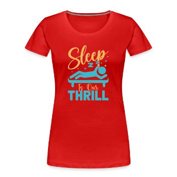 Anesthesiologist Our Thrill Anesthesia - Frauen Premium Bio T-Shirt - Rot - Vorne - Mia (176cm)