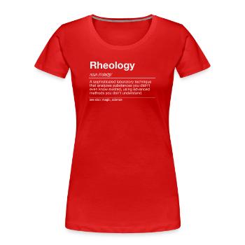 Rheologie Fließverhalten Rheometrie - Frauen Premium Bio T-Shirt - Rot - Vorne - Mia (176cm)