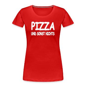 Pizza - Frauen Premium Bio T-Shirt - Rot - Vorne - Mia (176cm)