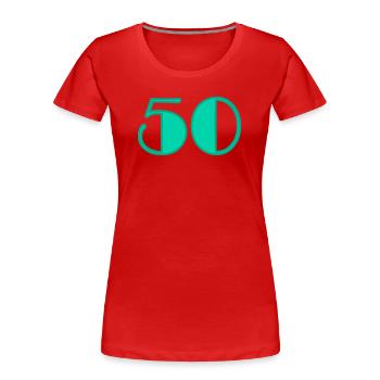 50 YEARS. 50th ANNIVERSARY. BIRTHDAY 50 YEARS. 50 - Women's Premium Organic T-Shirt - red - Front - Mia (176cm)