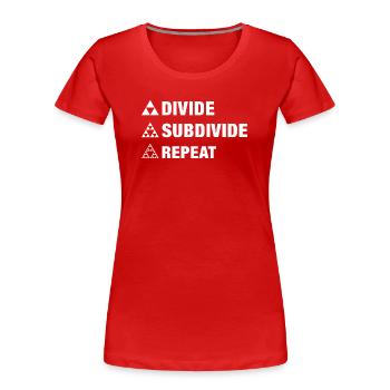 Dreieck Fraktal Geometrie Divide Subdivide Repeat - Frauen Premium Bio T-Shirt - Rot - Vorne - Mia (176cm)