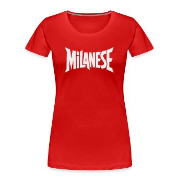 Milano - Milan - Milanese Street Typo Kraft - Women's Premium Organic T-Shirt - red - Front - Mia (176cm)