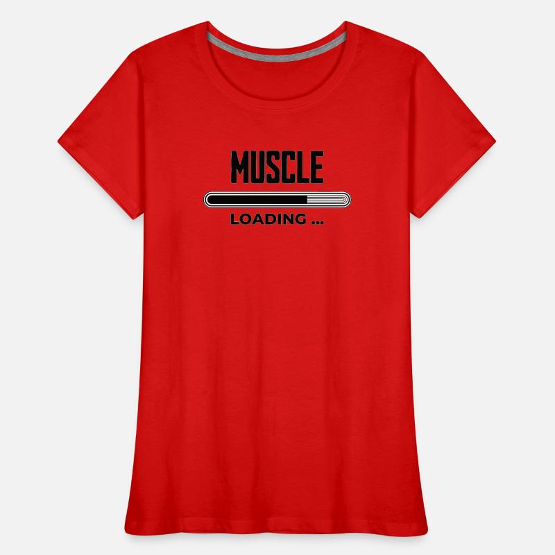 Muscle Loading Progress Women's Premium Organic T-Shirt