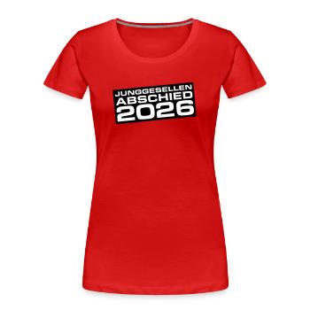 Junggesellenabschied 2026 Jga - Frauen Premium Bio T-Shirt - Rot - Vorne - Mia (176cm)