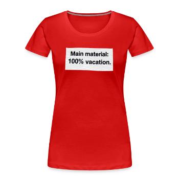 100% holiday – tropical break - Women's Premium Organic T-Shirt - red - Front - Mia (176cm)
