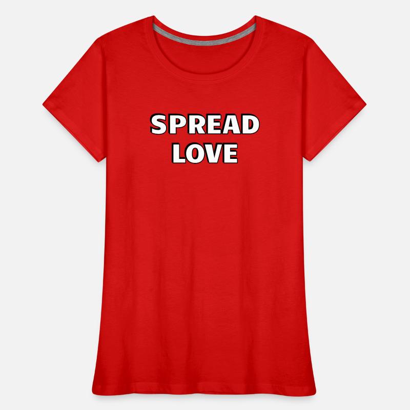 Spread Love Bold Black White Typography Women's Premium Organic T-Shirt