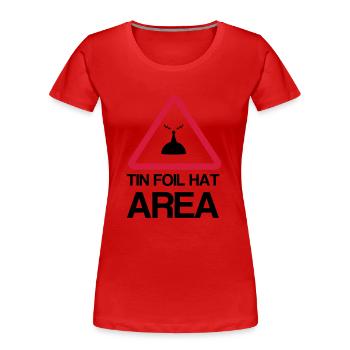 Tin Foil Hat Area - Women's Premium Organic T-Shirt - red - Front - Mia (176cm)