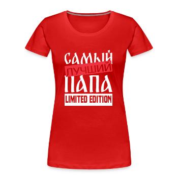 bester Papa Statement Spruch russisch Geschenkidee - Frauen Premium Bio T-Shirt - Rot - Vorne - Mia (176cm)