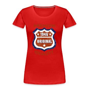 Qualité premium 1946 - T-shirt bio Premium Femme - rouge - Devant - Mia (176cm)
