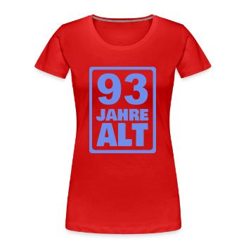 Age 93 - Women's Premium Organic T-Shirt - red - Front - Mia (176cm)