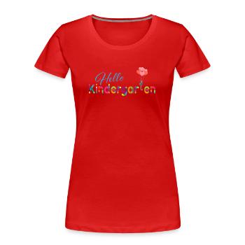 Bonjour la maternelle - T-shirt bio Premium Femme - rouge - Devant - Mia (176cm)