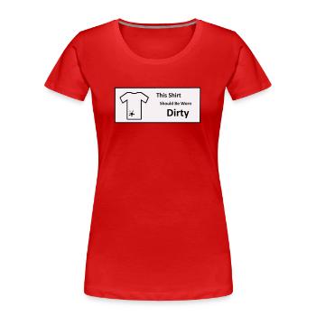 Dirty Shirt - Women's Premium Organic T-Shirt - red - Front - Mia (176cm)