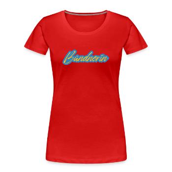 Bündnerin Neon Script - Frauen Premium Bio T-Shirt - Rot - Vorne - Mia (176cm)
