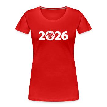 Biogefährdung 2026, Gefahr 2026, Spam 2026 - Frauen Premium Bio T-Shirt - Rot - Vorne - Mia (176cm)