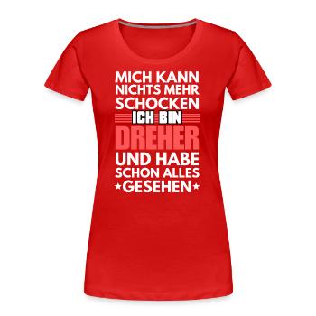 Nicht schockbarer Dreher - Frauen Premium Bio T-Shirt - Rot - Vorne - Mia (176cm)