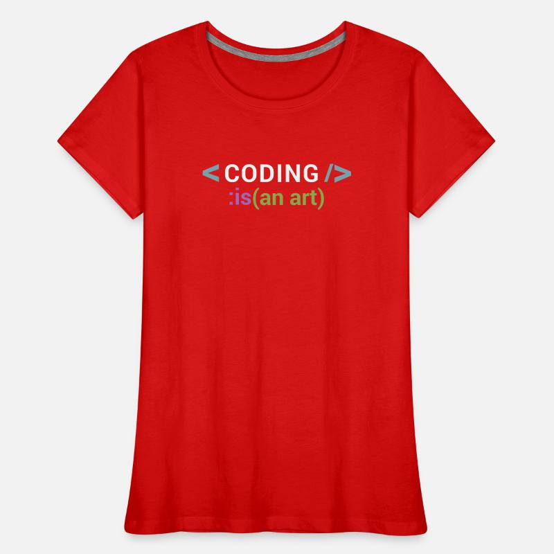 Coding is an art Women's Premium Organic T-Shirt